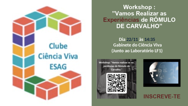 Workshop ”Vamos Realizar as Experiências de Rómulo de Carvalho”