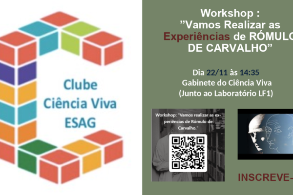 Workshop ”Vamos Realizar as Experiências de Rómulo de Carvalho”